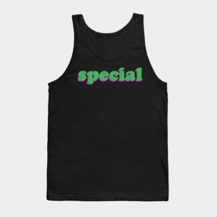 "Special" Tank Top